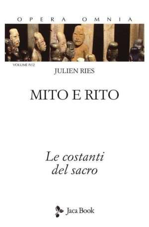 Antropologia - Mito e rito. Le costanti del sacro libreria rotondi