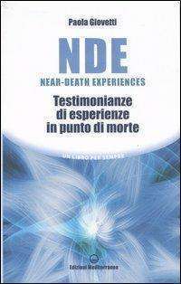 Paranormale - NDE Near Death Experiences. Testimonianze di esperienze in punto di morte libreria rotondi
