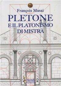 Filosofia - Pletone e il platonismo di Mistra masai francois victrix libreria rotondi
