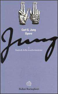 Mitologia - Simboli della trasformazione jung opera omnia n.5 libreria rotondi boringhieri