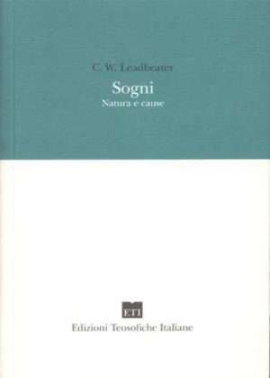 Sogni natura e cause C.W. Leadbeater Libreria Rotondi