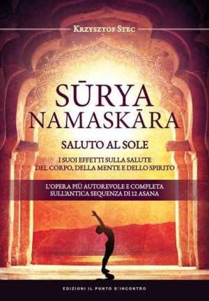 Yoga - Suryanamaskara Saluto al sole stec libreria rotondi punto incontro
