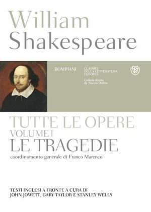 Senza categoria - Tutte le opere. Testo inglese a fronte. Vol. 1 Le tragedie libreria rotondi