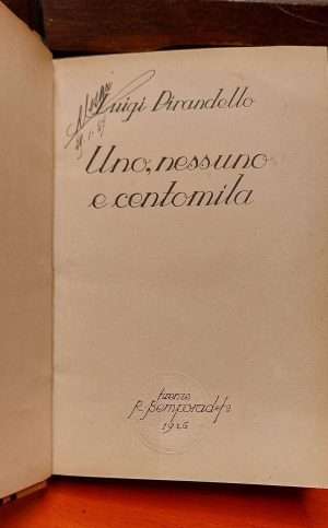 Letteratura italiana - Uno nessuno centomila pirandello bemporad libreria rotondi scaled 1