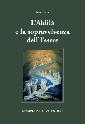 Storia delle religioni - Aldia e la sopravvivenza dell essere denis l. stamperia del v. libreria rotondi