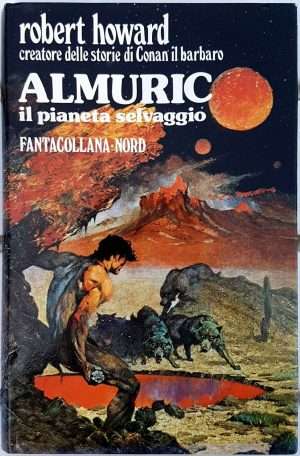 Letteratura esoterica e fantastica - Almuric libreria rotondi howard