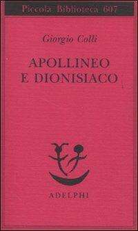 Filosofia - Apollineo e dionisiaco giorgio colli