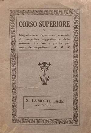 Ipnosi - Corso superiore di magnetismo libreria rotondi