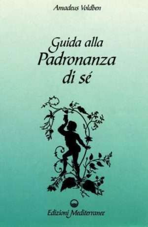Archeosofia - Guida alla padronanza di se voldben rotondi mediterranee 2