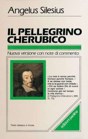 Cristianesimo - Il pellegrino cherubico silesius libreria rotondi