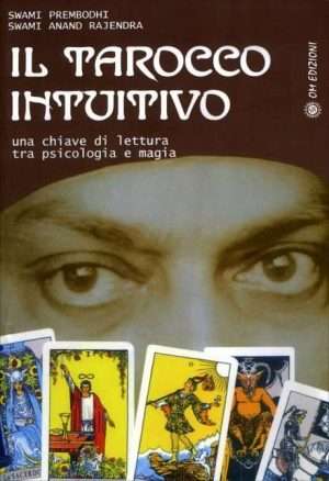 Libri sui Tarocchi - Il tarocco intuitivo prembodhi rajendra om libreria rotondi