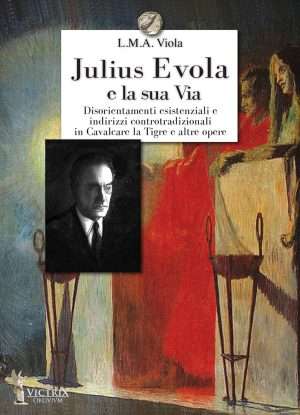 Antica Roma - Julius evola e la sua vita l.m.a. viola victrix libreria rotondi e1720440224501