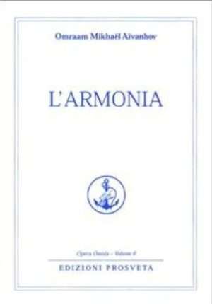 Senza categoria - L armonia aivanhov o.m. prosveta libreria rotondi e1751448783772