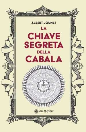 La chiave segreta della cabala jounet a. om ed. libreria rotondi e1752664451936