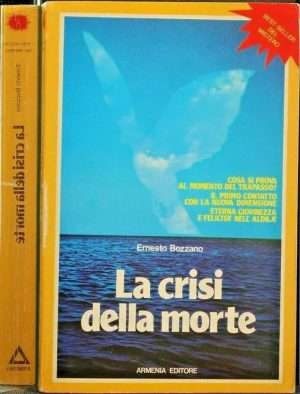 Aldilà - La crisi della morte bozzano e. armenia ed. libreria rotondi e1747041676569