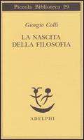 La nascita della filosofia colli adelphi libreria rotondi