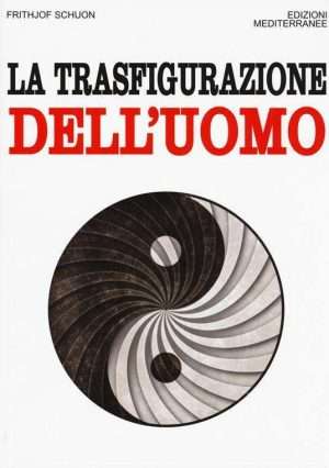 Filosofia - La trasfigurazione delluomo mediterranee libreria rotondi