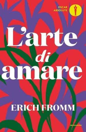 Psicologia - Larte di amare fromm libreria rotondi