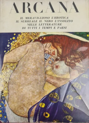 Alchimia - Libreria rotondi ARCANA Il Meraviglioso lErotica Il Surreale il Nero