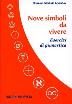 Senza categoria - Libreria rotondi aivanhov nove simboli da vivere