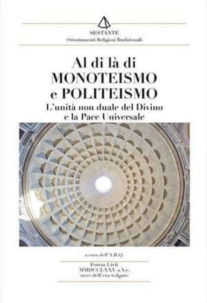 Curiosità - Libreria rotondi al di la di monoteismo e politeismo