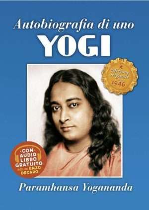 Biografie - Libreria rotondi autobiografia di uno yogi yogananda ananda