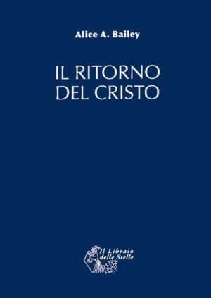 Teosofia - Libreria rotondi bailey il ritorno del cristo