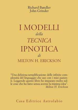 Psicologia - Libreria rotondi bandler i modelli della tecnica ipnotica