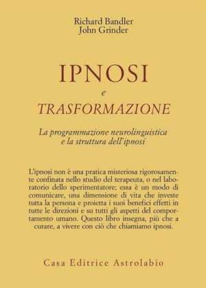 Psicologia - Libreria rotondi bandler ipnosi e trasformazione