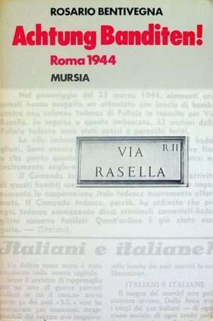 Fascismo - Libreria rotondi bentivegna achtung banditen
