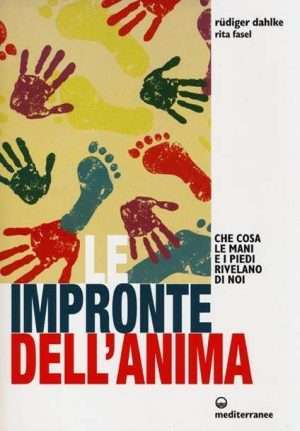 Psicologia - Libreria rotondi dahlke impronte dellanima