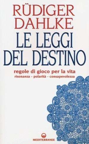 Meditazione - Libreria rotondi dahlke le leggi del destino