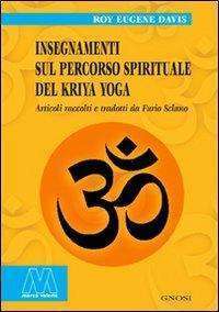 Libreria rotondi davis insegnamenti sul percorso spirituale del kriya yoga