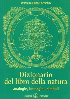 Senza categoria - Libreria rotondi dizionario del libro della natura aivanhov prosveta