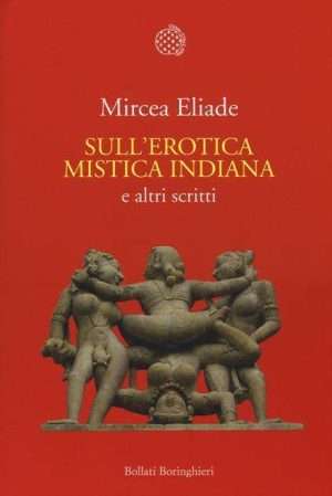 Libreria rotondi eliade sullerotica indiana