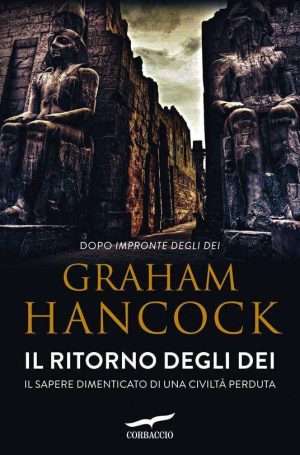 Antiche civiltà - Libreria rotondi hancock il ritorno degli dei
