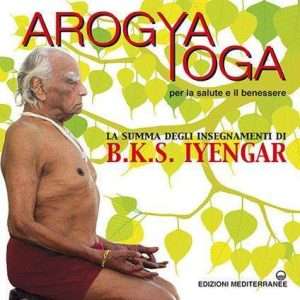 Libreria rotondi iyengar arogya yoga