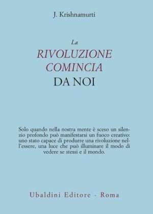 Senza categoria - Libreria rotondi krishanmurti la rivoluzione comincia da noi