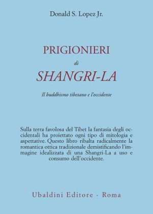 Tibet - Libreria rotondi lopez jr prigionieri di shangrila