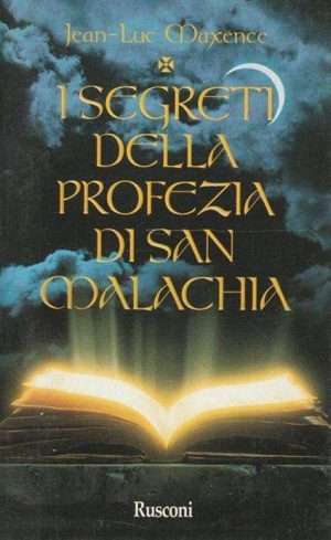 Profezie - Libreria rotondi maxence i segreti della profezia di san malachia