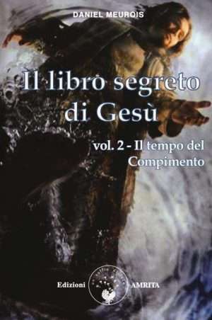 Spiritualità - Libreria rotondi meurois il libro segreto di Gesu vol 2