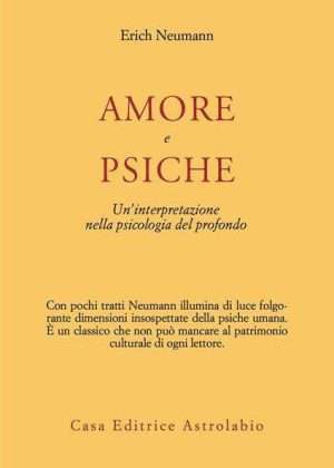 Psicologia - Libreria rotondi neumann amore e psiche