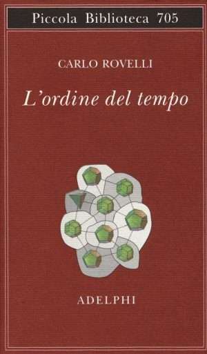 Fisica - Libreria rotondi rovelli ordine del tempo