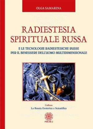 Radioestesia - Libreria rotondi samarina radiestesia spirituale russa