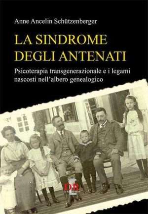 Psicologia - Libreria rotondi schutzenberger sindrome degli antenati