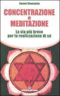 Libreria rotondi sivananda concentrazione e meditazione