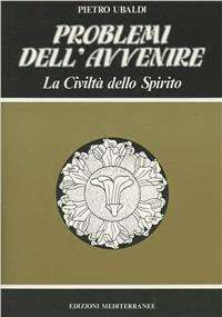 Storia Locale - Libreria rotondi ubaldi problemi dellavvenire