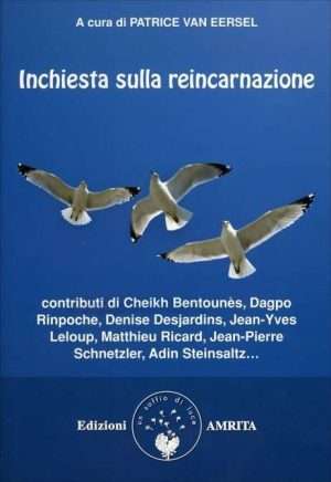 Reincarnazione e karma - Libreria rotondi van eersel inchiesta sulla reincarnazione