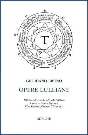 Filosofia - Opere lulliane giordano bruno adelphi libreria rotondi