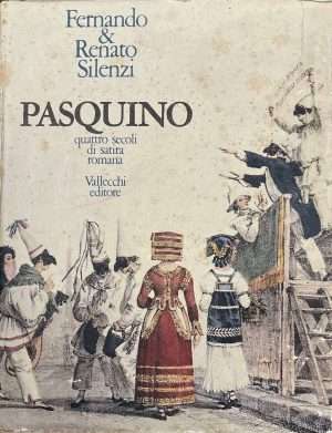 Rarità - Pasquino 4 secoli di satira romana 1 libreria rotondi e1718367350597